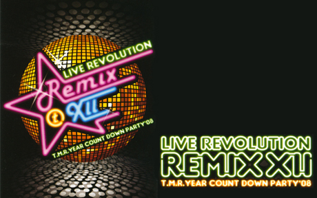 T.M.Revolution / T.M.R. YEAR COUNT DOWN PARTY '08 LIVE REVOLUTION REMIX XII